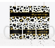 Cana personalizata  animal print All you need is Coffee  CPA114