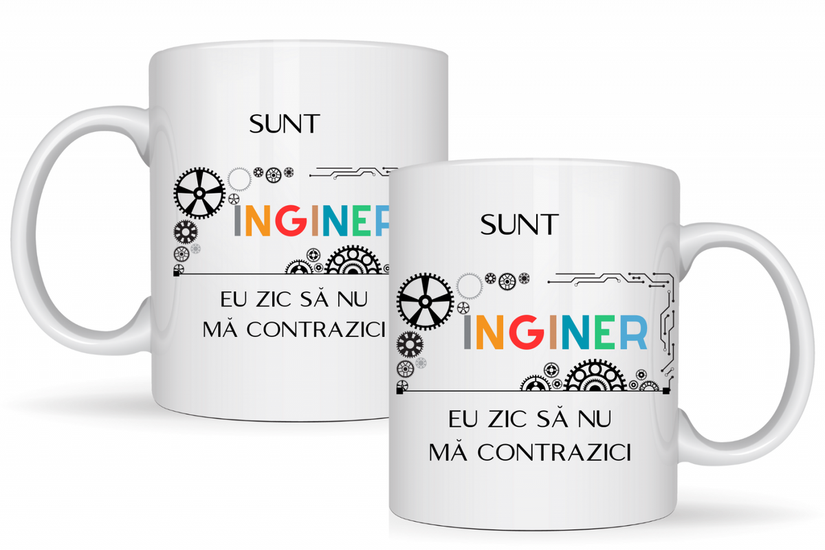 Cana personalizata cu textul Sunt inginer  330ml