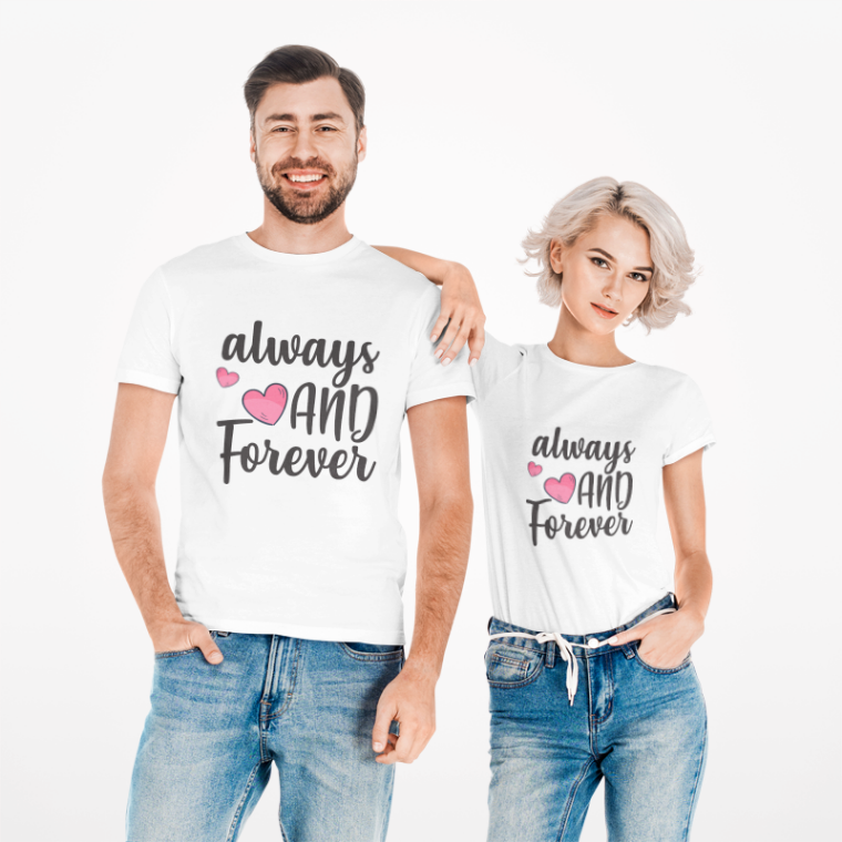 Set de tricouri cuplu Always and Forever personalizate cu tematica Valentines Day