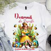 Tricou Doamna de poveste la Clasa albinutelor  pentru scoala sau gradinita  ABS1068.43