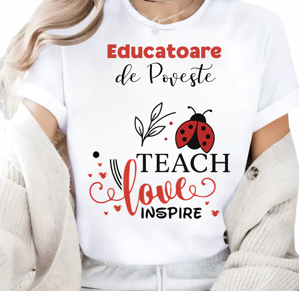 Tricou Educațional Teach Love Inspire  Clasa buburuzelor– Cadou Inspirat pentru Școală