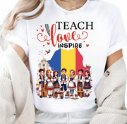 Tricou Educațional Teach Love Inspire  Clasa romanasilor– Cadou Inspirat pentru Școală