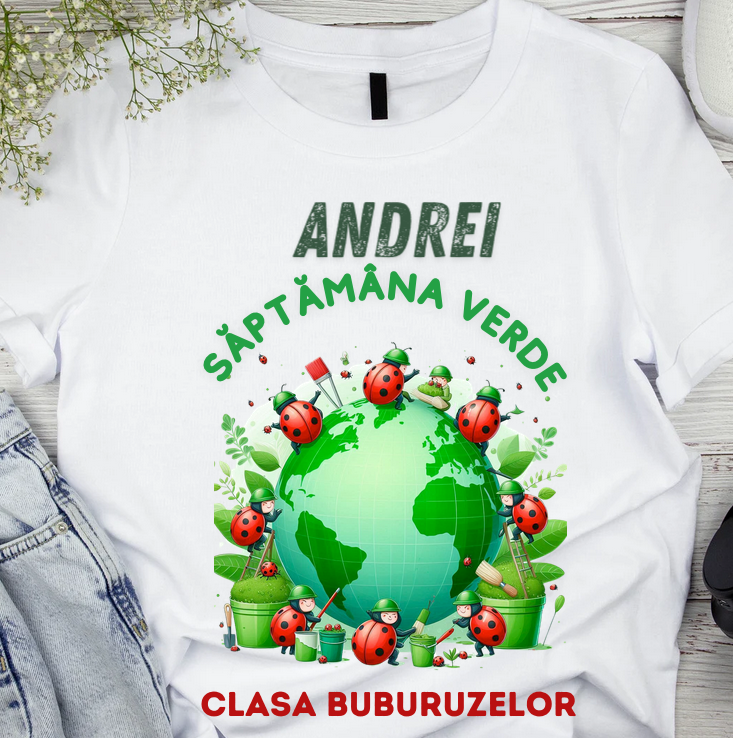 Tricou Personalizat Saptamana verde si Ziua Pământului clasa buburuzelor material  bumbac TSV113